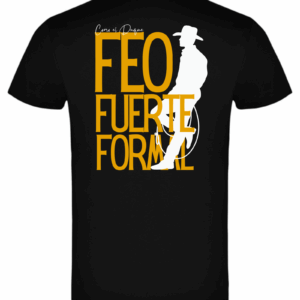 LOQUILLO - FEO, FUERTE Y FORMAL
