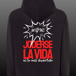 SUDADERA CAROLINA DURANTE - JODERSE LA VIDA